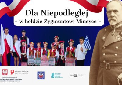 Polonijny Festyn „Dla Niepodległej – w hołdzie Zygmuntowi Mineyce”